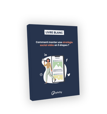 Comment monter une stratégie social vidéo en 5 étapes Comment monter une stratégie social vidéo en 5 étapes
